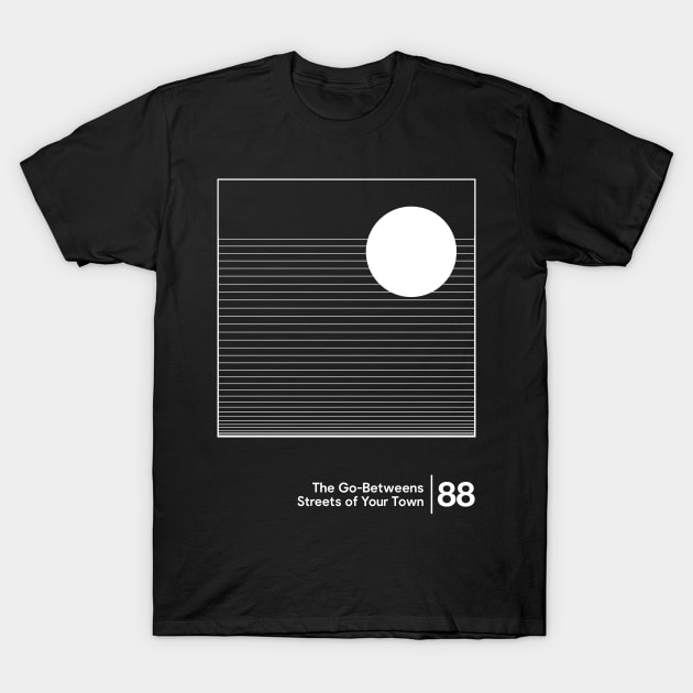 The Go-Betweens / Minimalist Artwork Design T-Shirt by saudade